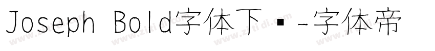 Joseph Bold字体下载字体转换